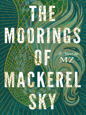 cover image of The Moorings of Mackerel Sky